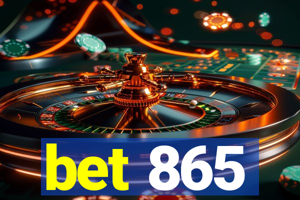 bet 865